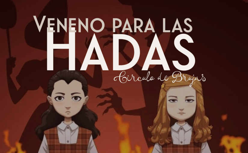 Veneno Para Las Hadas