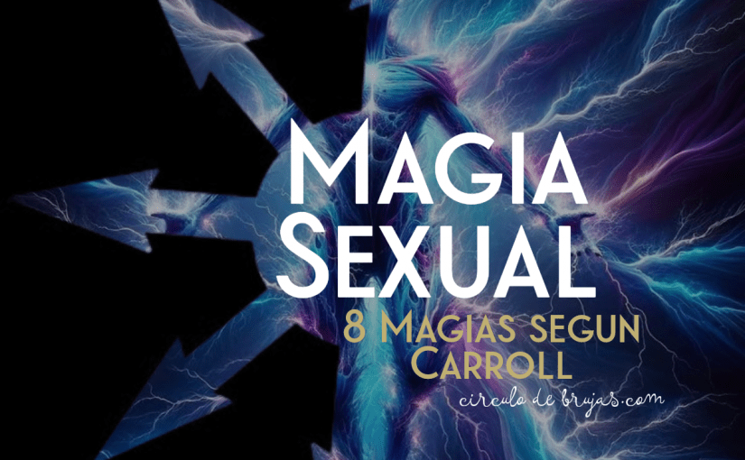 Las 8 Magias Segun Carroll Magia Purpura