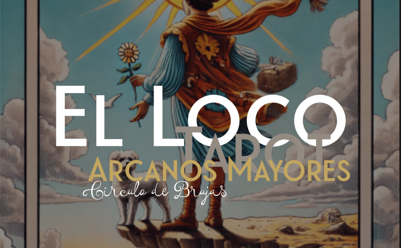 El Loco Del Tarot