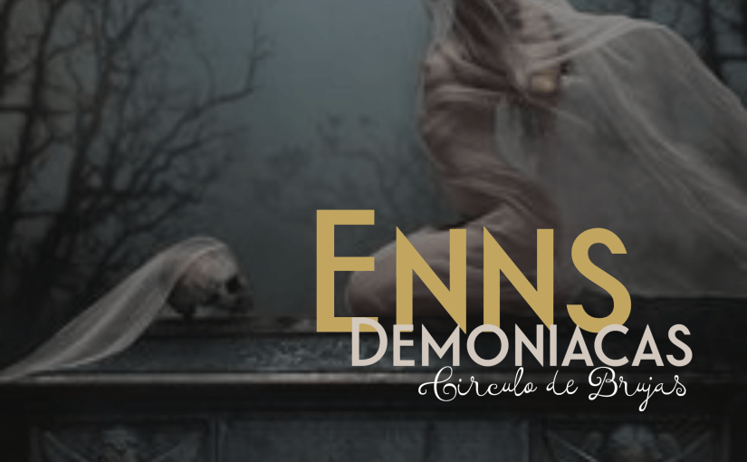 Enns Demoniacas