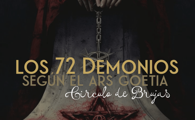 Los 72 Demonios de la Goetia y sus jerarquías