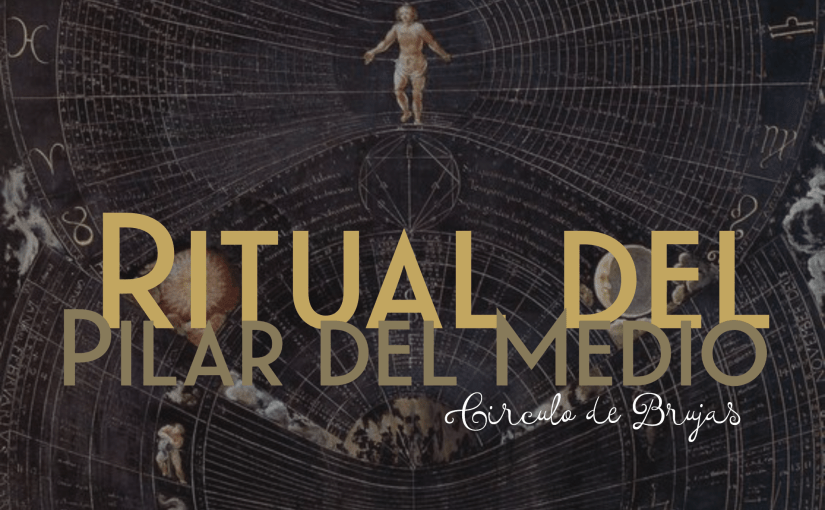 Ritual De Destierro Del Pilar Del Medio