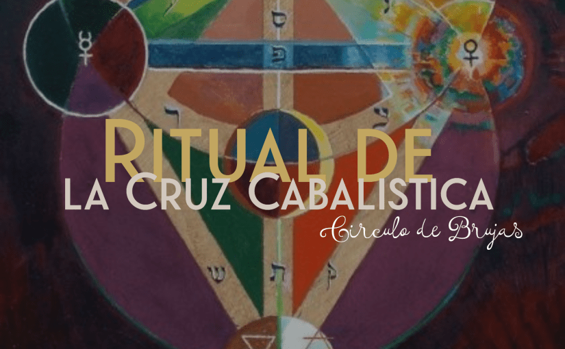 Ritual de la Cruz Cabalística