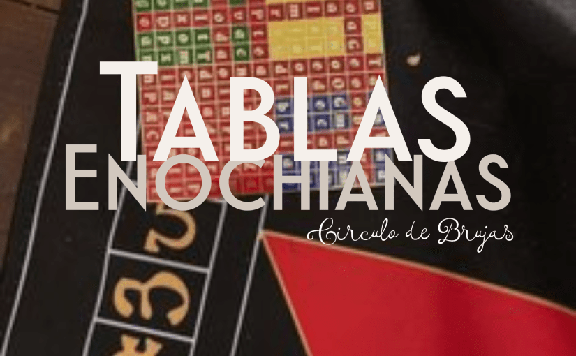 Tablas Enochianas