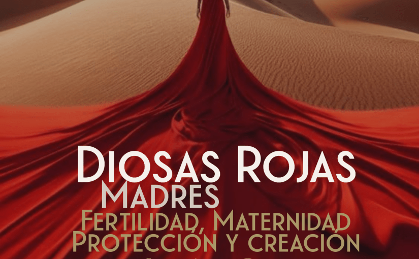 Diosas Rojas La Madre