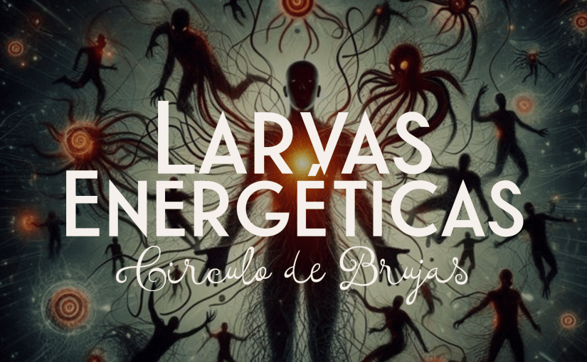 Larvas Energeticas